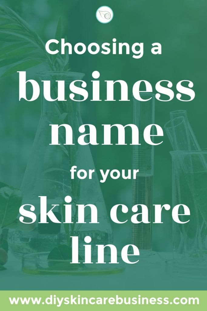 Naming Your Skin Care Business pin