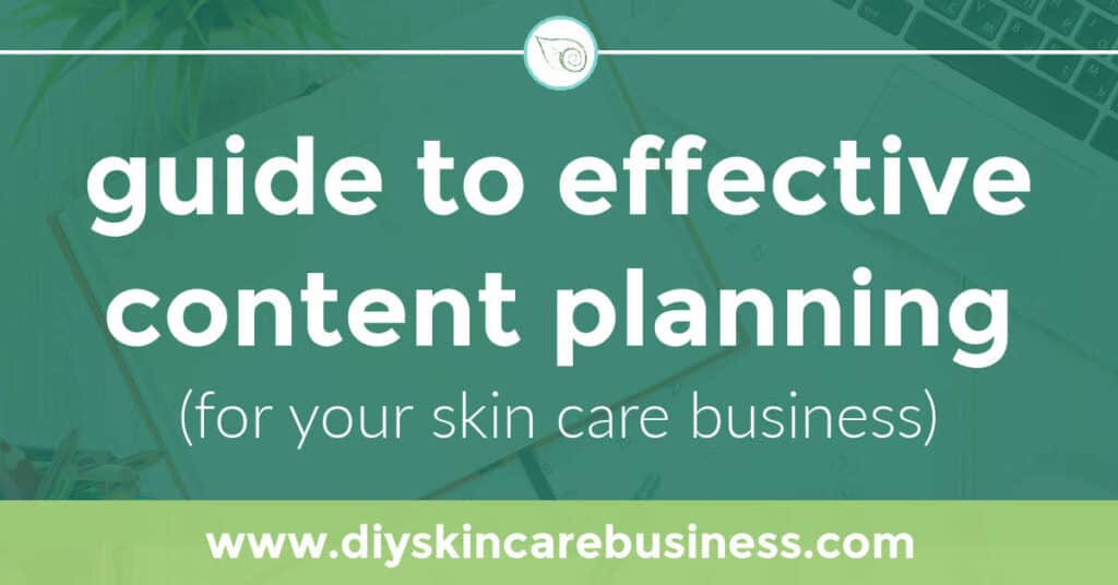 Effective Content Planning for Your Skin Care Business (social image)