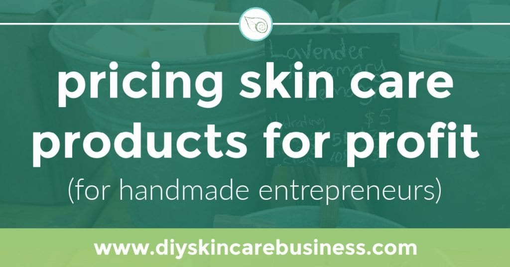 Pricing DIY Skin Care Products for Profit (social image)