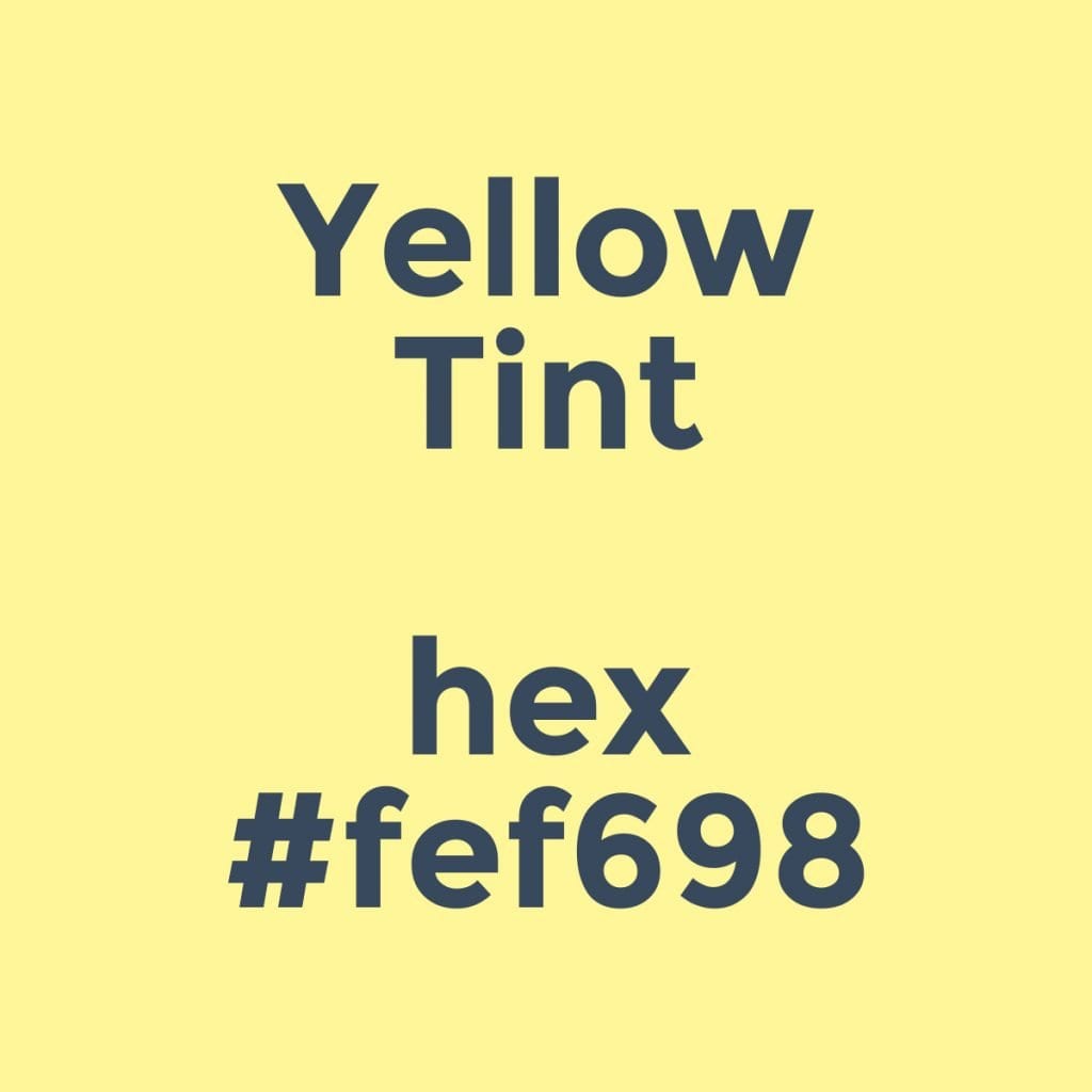 Yellow tint with hex #fef698