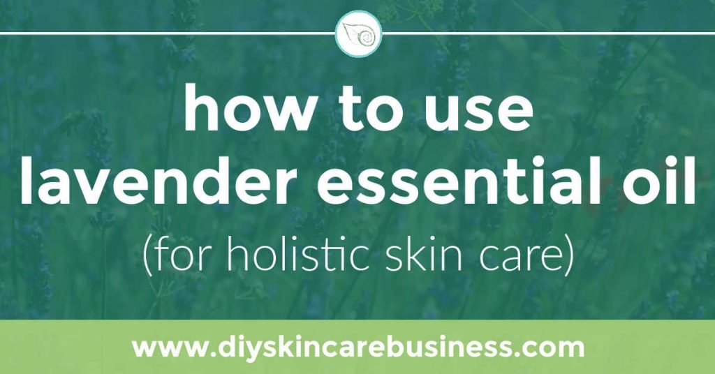 How to use lavender essential oil (for holistic skincare) social image