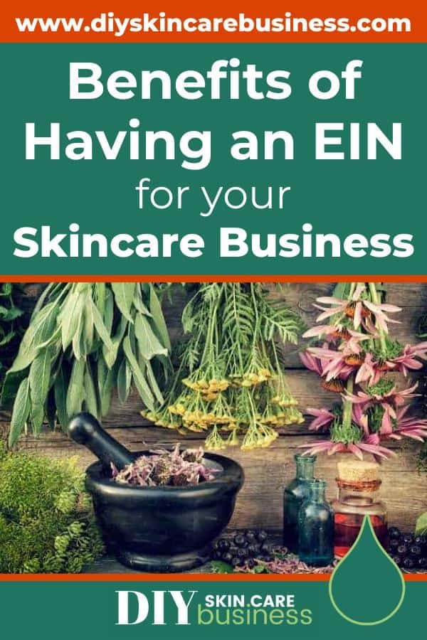 Benefits of Having an EIN for your Skin Care Business Pinterest Pin