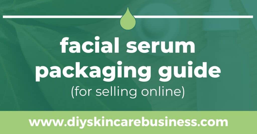 Face Serum Packaging Guide blog post Social Image