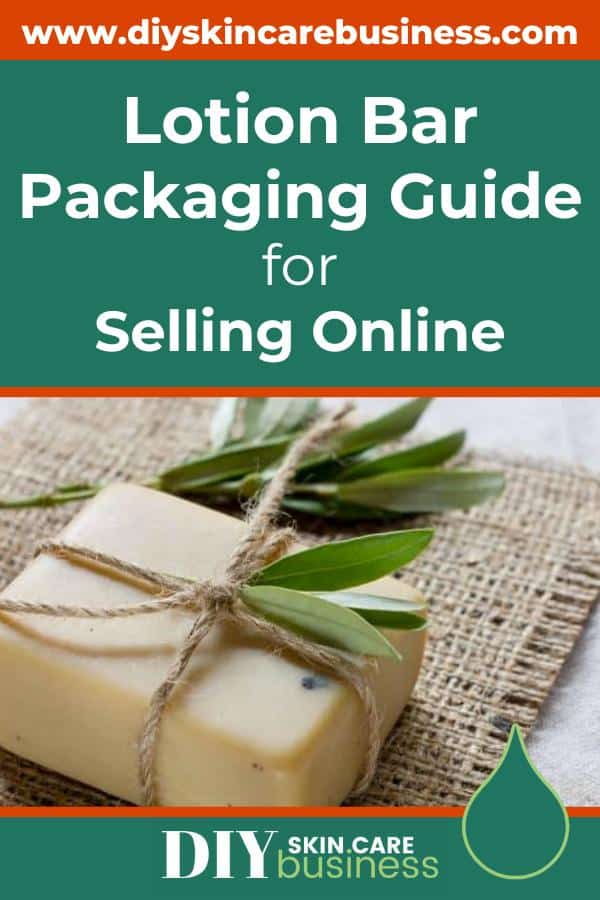 Lotion Bar Packaging Guide for Online Sellers Pinterest Pin