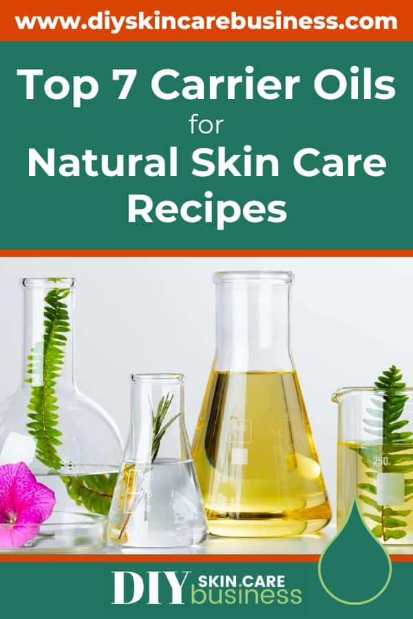 Top Carrier Oils for Handmade Skincare Recipes Pinterest Pin