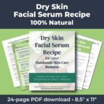 Dry Skin Face Serum Recipe PDF (100% Natural)