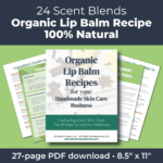 Organic Lip Balm Recipe Bundle PDF (100% Natural)