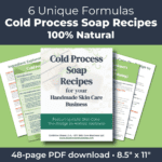 Cold Process Soap Recipe Bundle PDF (100% Natural)