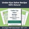 Under Eye Salve Recipe PDF