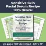 Sensitive Skin Face Serum Recipe PDF (100% Natural)