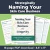 Naming Your Skin Care Business Ebook and Workbook