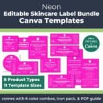 Neon Skin Care Label Template Bundle (Editable in Canva)