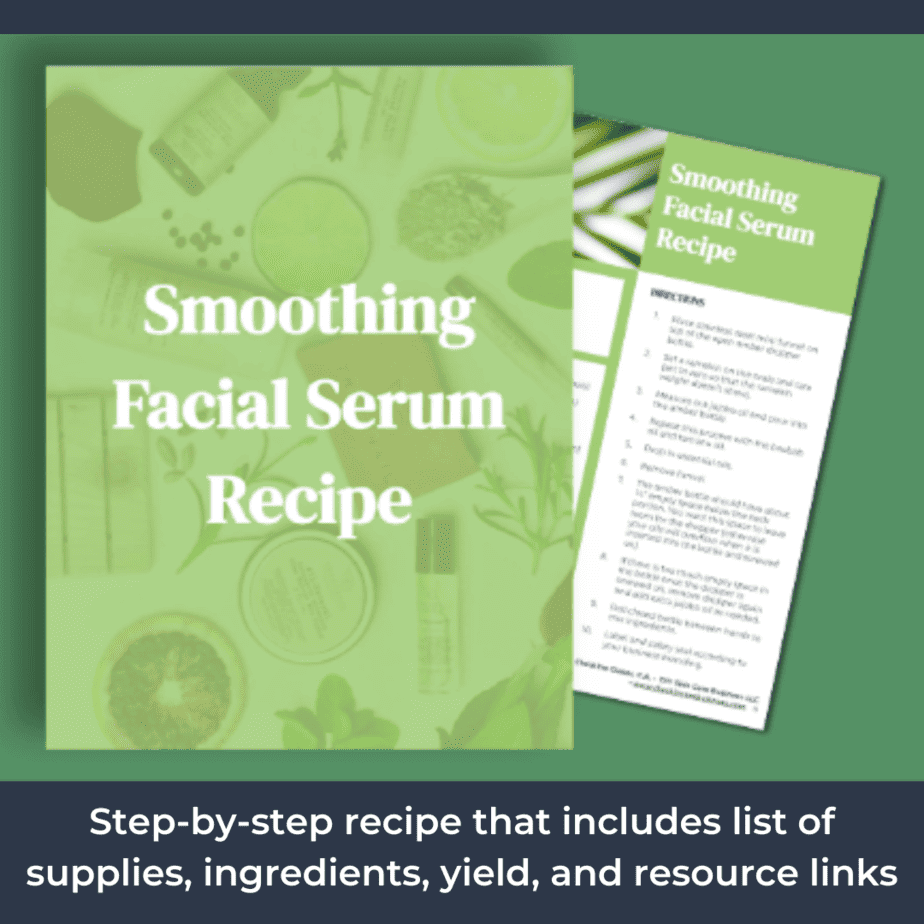 The smoothing face serum recipe includes instructions, supplies, ingredients, yield, and resource links