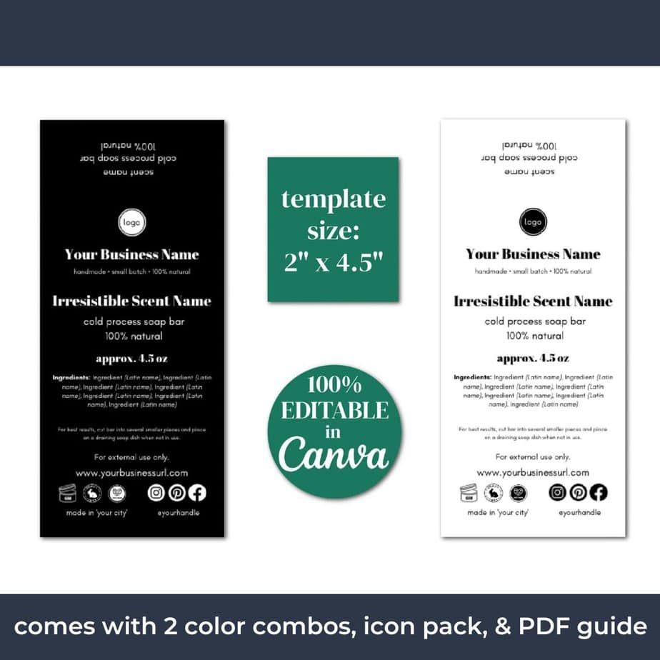 The soap box label templates come with two editable color combinations.