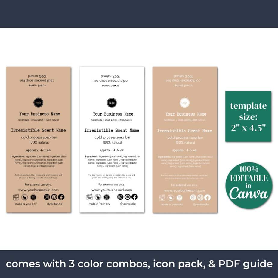 The kraft soap box label templates come with 3 color combinations.